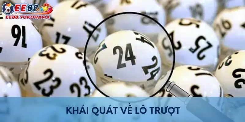 Khái quát về lô trượt