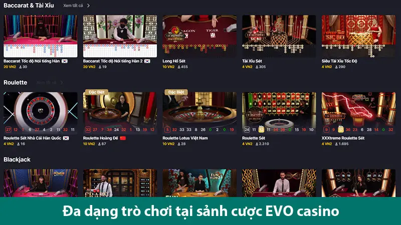 Sảnh cược EVO casino - Nơi trải nghiệm cá cược đẳng cấp